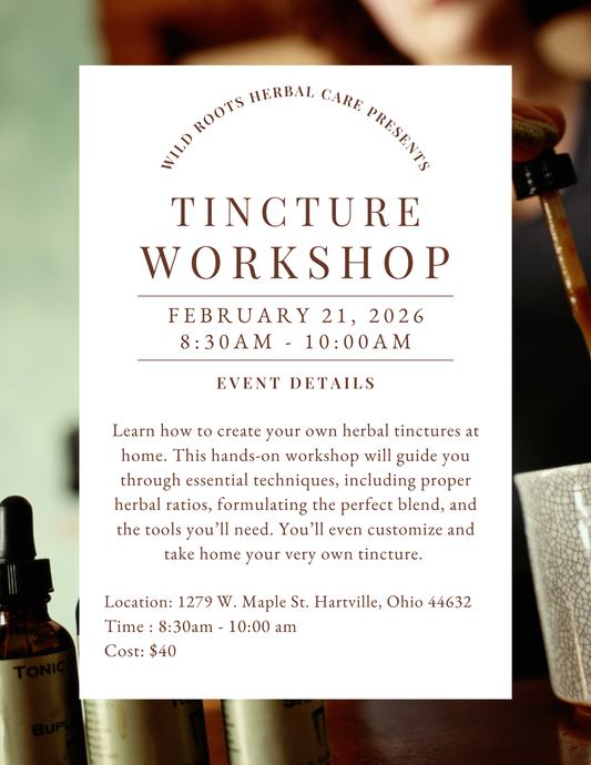 Herbal Tincture Workshop - Saturday February 21, 2026
